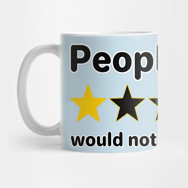 People - Would not recommend by David Hurd Designs
